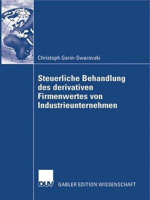 cover image of Steuerliche Behandlung des derivativen Firmenwertes von Industrieunternehmen